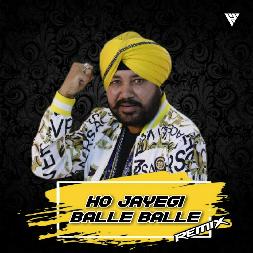 Ho Jayegi Balle Balle - Dj Remix Mp3 Song - Dj Hanbs Bar